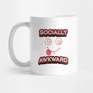 SOCIALLY AWKWARD || FUNNY QUOTES Mug